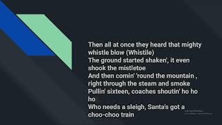 Santa&#39;s Got A Cho Cho Train Lyrics