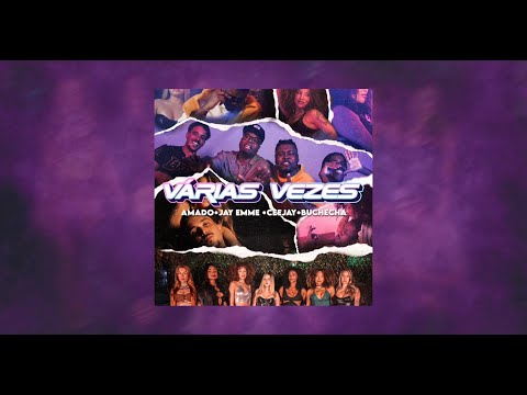 Várias Vezes Feat. Buchecha - Ceejay x Jay Emme x Amado (Clipe Oficial)