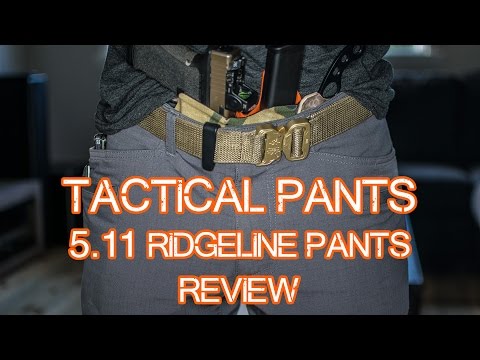 5.11 Ridgeline review - Tactical Pants