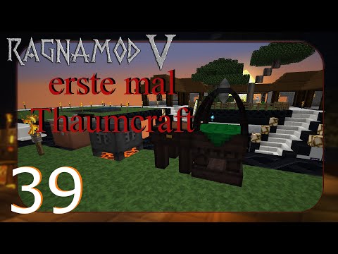 mein erstes mal Thaumcraft 🌌 Ragnamod V #E39 (deutsch)