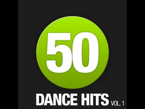 Out now: 50 Dance Hits, Vol. 1