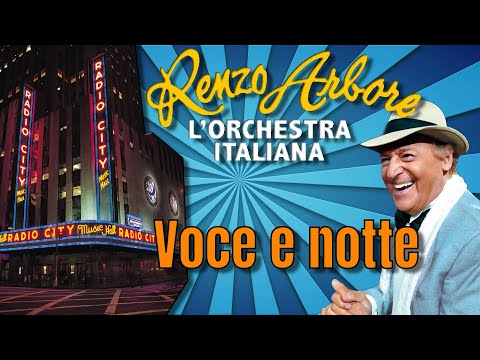 Renzo Arbore e L'Orchestra Italiana Voce 'e notte da Radio City Music Hall