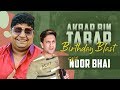 Akbar Bin Tabar Birthday Blast With Noor Bhai Shehbaaz Khan Comedy