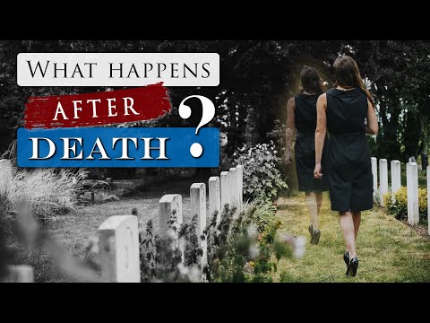 WHAT HAPPENS to us when we DIE | According to the Bible
