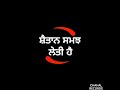 Duniya Kulbir Jhinjer Whatsapp Status New Punjabi Songs Black Background