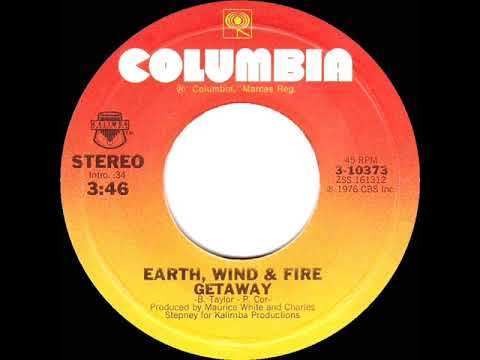 1976 HITS ARCHIVE: Getaway - Earth, Wind & Fire (stereo 45--#1 R&B hit)