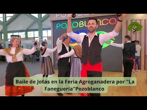 Jotas de Villanueva de Córdoba y Pedroche por La Faneguería en Feria Agroganadera Los Pedroches