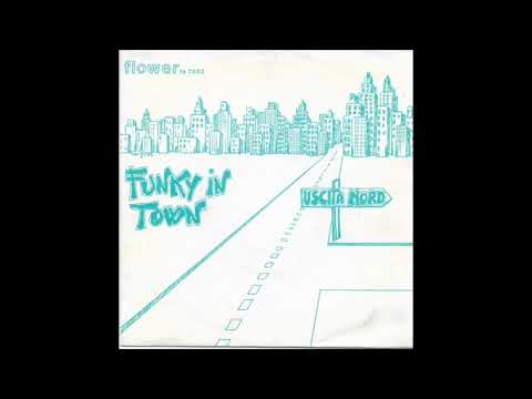 Uscita Nord - Funky In Town (198?)