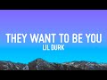 Lil Durk Future They Want To Be You Lyrics