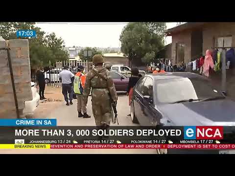 More than 3,000 soldiers deployed
