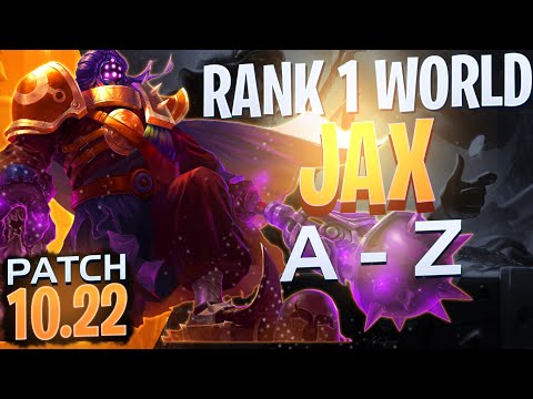 Jax Top *RANK 1 JAX WORLD * Patch 10.22 HOW TO JAX Patch 10.22  LEAGUE OF LEGENDS - LOL