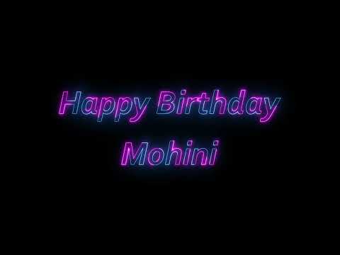 Happy Birthday Mohini