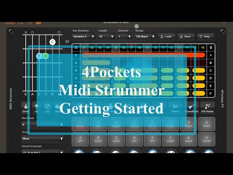 4Pockets Midi Strummer AUv3 - Tutorial: Exploring the App Part 1, Getting Started