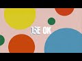 Ookay x Elohim x Flux Pavilion - Be Ok [Official Lyric Video]