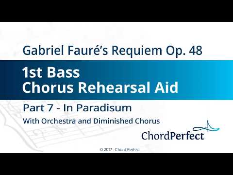 Fauré's Requiem Part 7 - In Paradisum - 1st Bass Chorus Rehearsal Aid