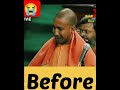 Before And After Yogi Aadityanath Cry