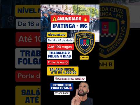 Concurso GCM de Ipatinga - MG 🚨