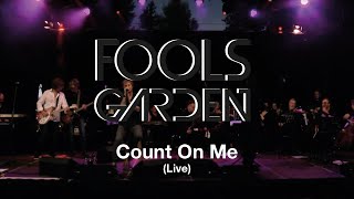 Fools Garden &amp; SWDKO - Count On Me (Live)