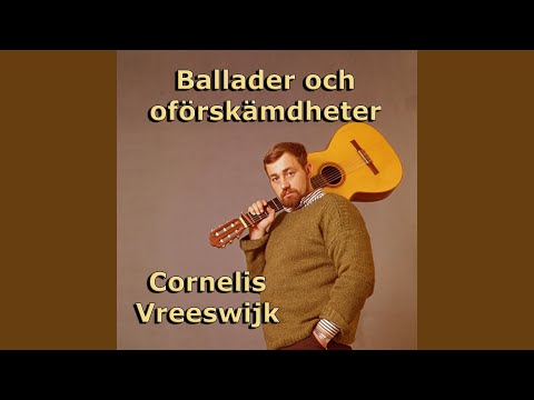 Balladen Om All Kärleks Lön - Cornelis Vreeswijk