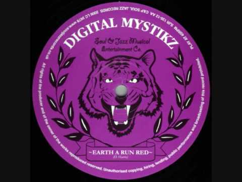 Digital Mystikz - Earth A Run Red