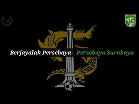 Berjayalah Persebaya - Persebaya Surabaya (Lirik)