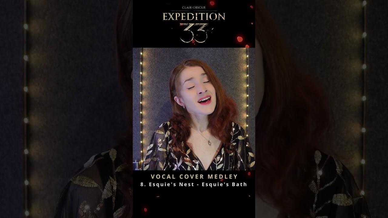 🖌️ CO:E33 – "Esquie's Nest - Esquie's Bath" ↬ VOCAL COVER MEDLEY (Sneak Peek #8)