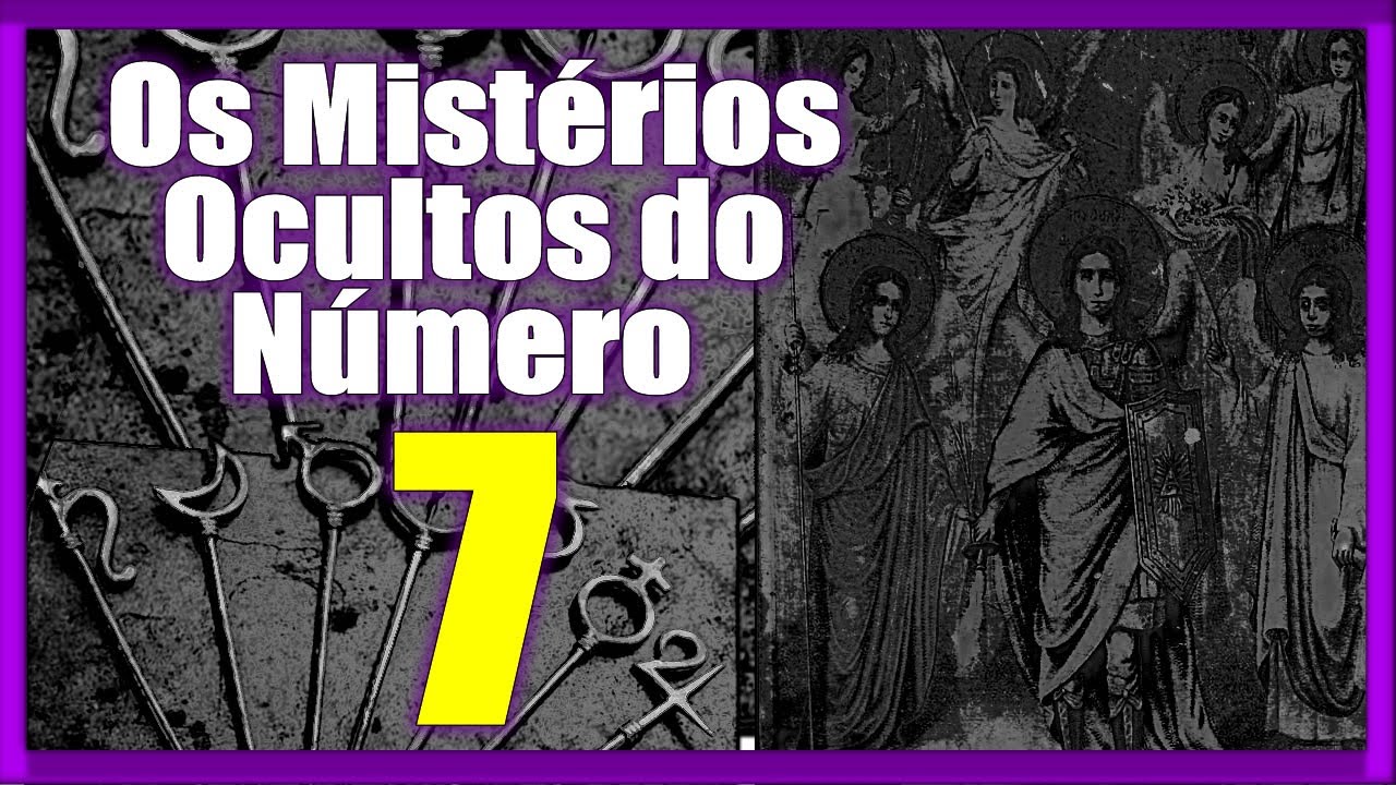Os Mistérios do número 7