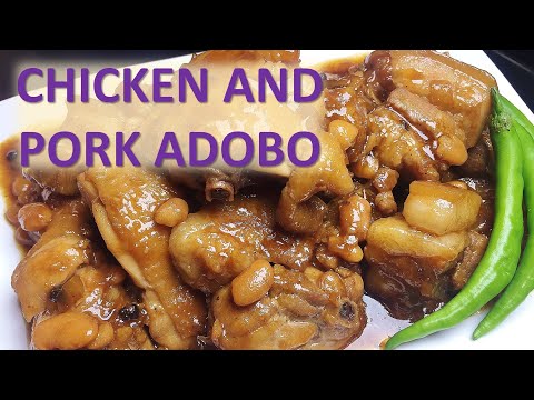 CHICKEN AND PORK ADOBO with PORK & BEANS RECIPE | KING OF ADOBO |Easy Recipe