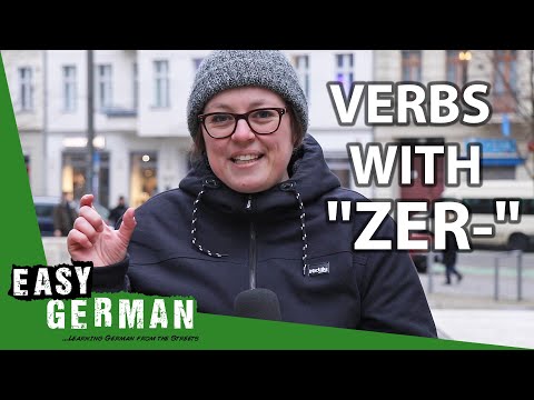 German Verbs with "ZER-"  | Super Easy German (129)
