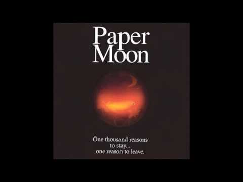 Paper Moon-Remember Me