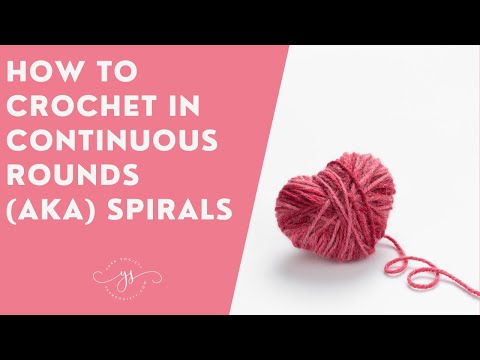 How to Crochet In Continuous Rounds/Spirals in Amigurumi | Absolute Beginner Crochet | Yarn Society