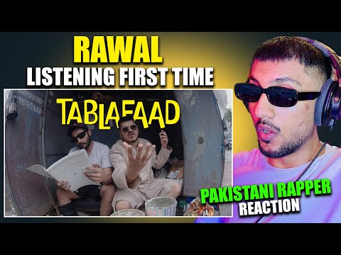 Pakistani Rapper Reacts to RAWAL | ZERO CHILL - TABLA FAAD