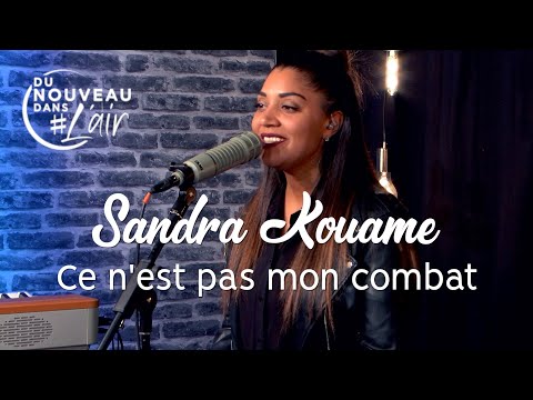 Ce n'est pas mon combat - Sandra Kouame