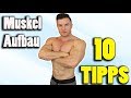 DIE 10 BESTEN TIPPS ZUM ZUNEHMEN | Definierte Muskulatur aufbauen!