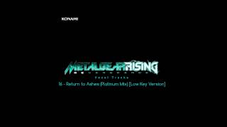 Metal Gear Rising: Revengeance Soundtrack - 16. Return to Ashes (Platinum Mix) [Low Key Version]