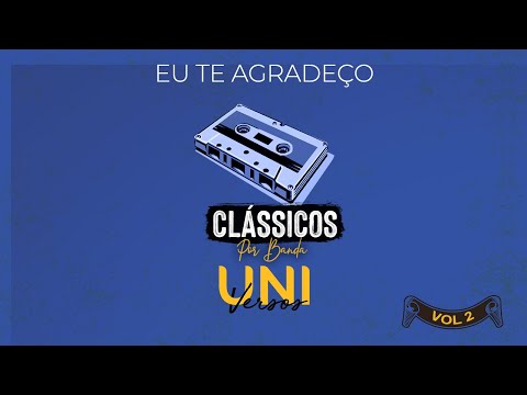 Eu Te Agradeço - Banda Universos
