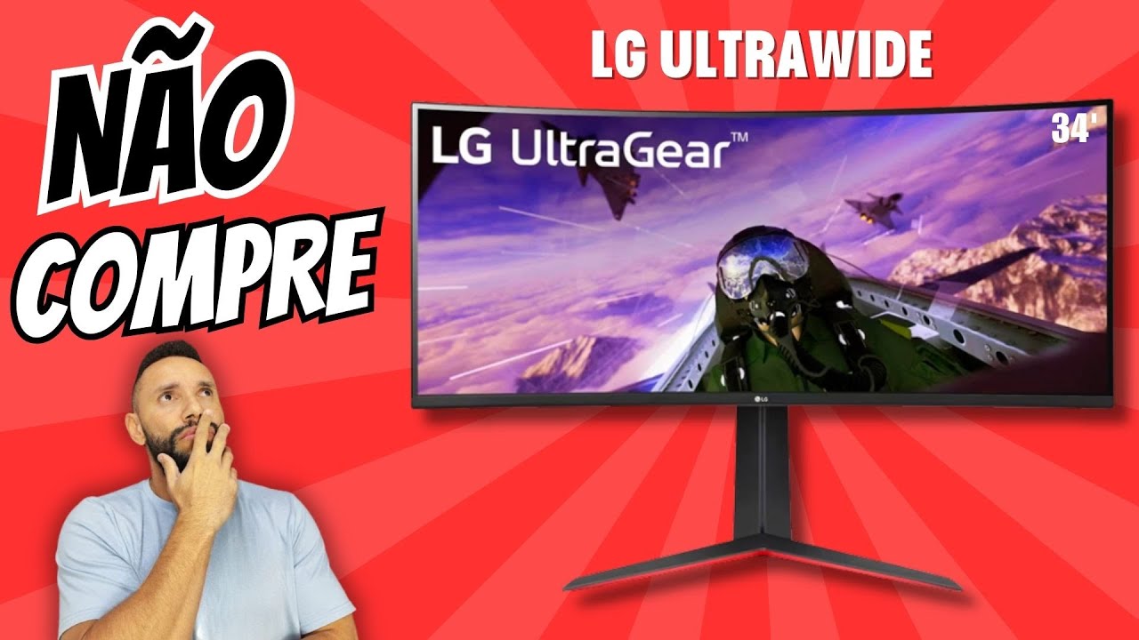 3 MOTIVOS PARA NÃO COMPRAR UM MONITOR ULTRAWIDE - LG ULTRAGEAR 34' 34GP63A-B.