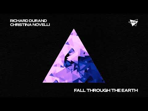 Richard Durand & Christina Novelli - Fall Through The Earth