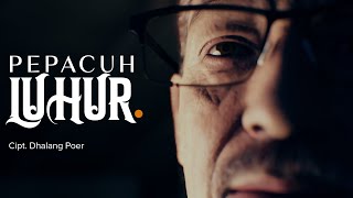 Download lagu Dhalang Poer - Pepacuh Luhur (Animated ) mp3 Download lagu Dhalang Poer - Pepacuh Luhur (Animated ) mp3