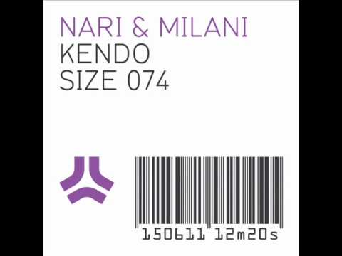 Nari & Milani - Kendo (Original mix)