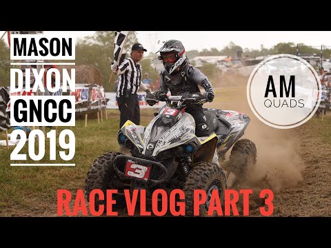 MASON DIXON GNCC 2019 -  RACE VLOG PART 3