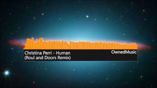 Christina Perri Human Roul&amp;Doors Remix