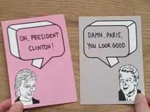 I'm President Clinton, Bitch!: starring Bill, Paris, & Hill