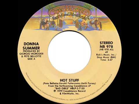 1979 HITS ARCHIVE: Hot Stuff - Donna Summer (a #1 record--stereo 45 single version)