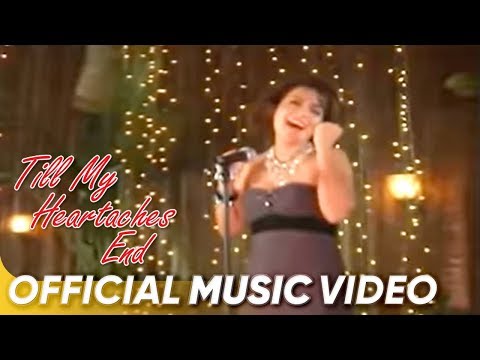 Till My Heartaches End Official Music Video | Carol Banawa | 'Till My Heartaches End'