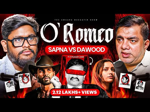 Dawood Ibrahim, Hussain Ustara & Sapna Didi - O’Romeo Real Story | S. Hussain Zaidi | TAMS 260