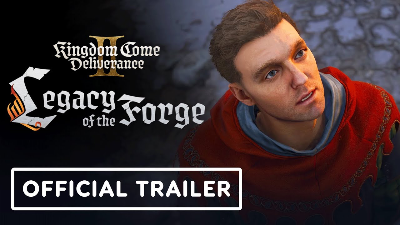 Kingdom Come: Deliverance 2 - Official Legacy of the Forge DLC Launch Trailer
