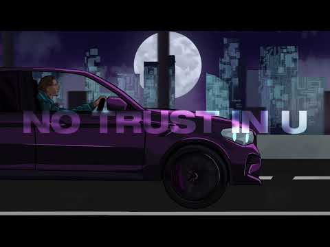 Micah Acosta - No Trust In You (Official Visualiser)