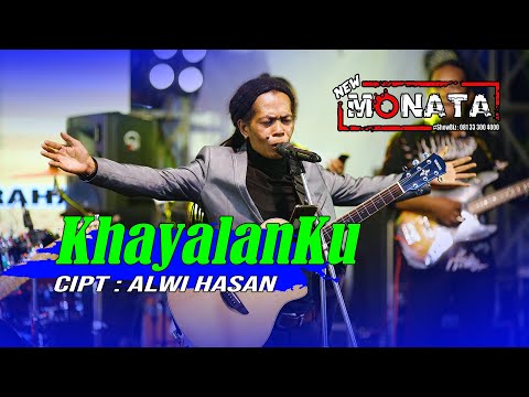 KHAYALANKU - CAK SODIQ | NEW MONATA (OFFICIAL LIVE MUSIC VIDEO)