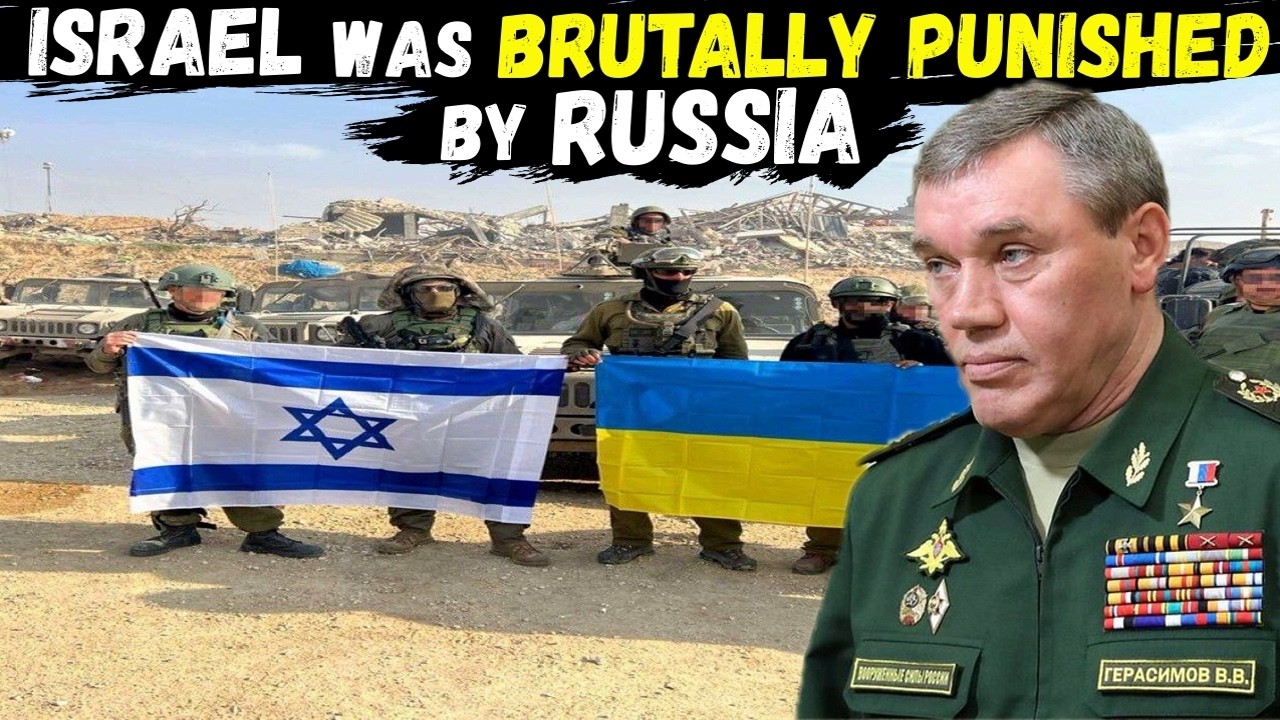 PayBack Time: RUSSIA has Severely Punished ISRAEL for Covert Support of Ukrainian Nationalists
